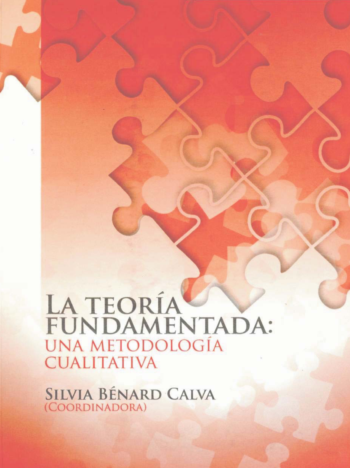La teoría fundamentada: una metodología cualitativa