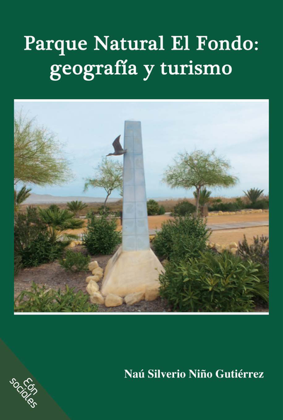 Parque natural El Fondo: geografía y turismo