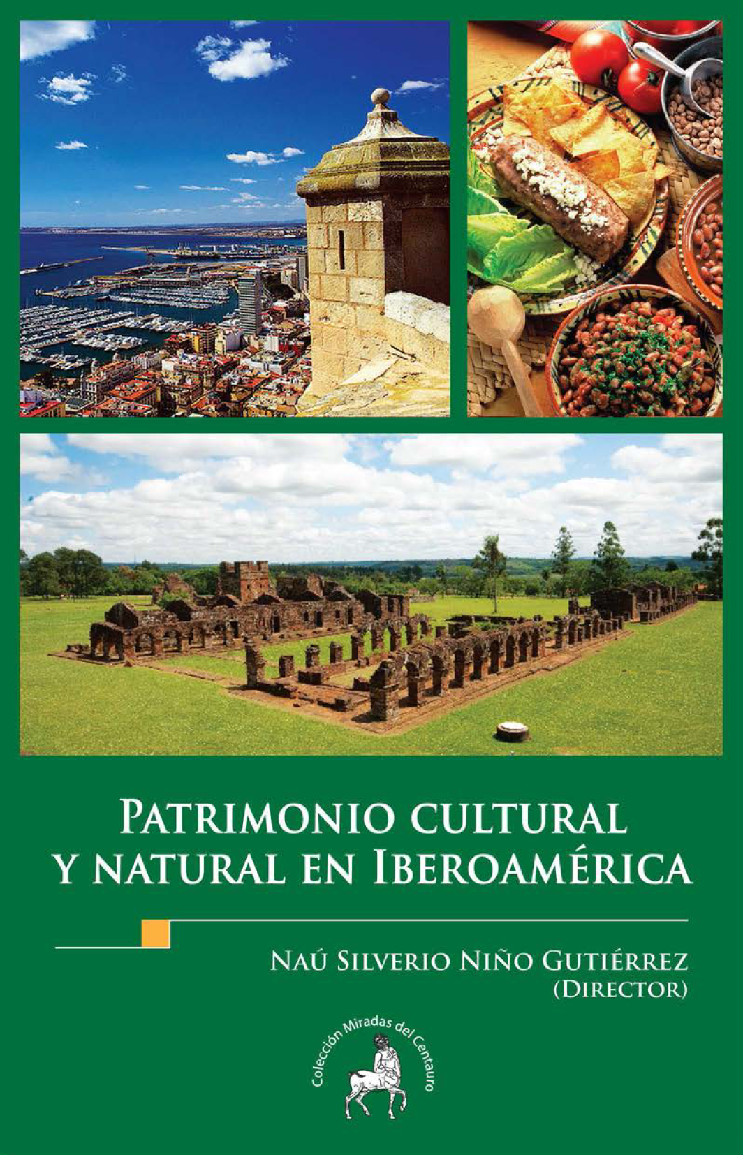 Patrimonio cultural y natural en Iberoamérica