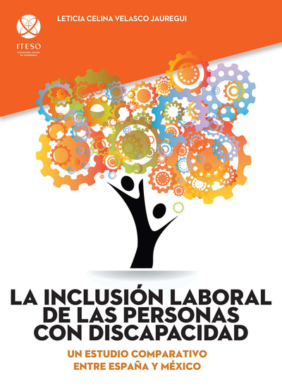 La inclusión laboral de las personas con discapacidad: un estudio comparativo entre España y México