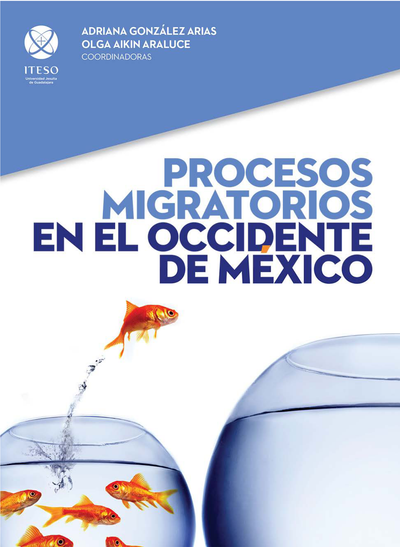 Procesos migratorios en el Occidente de México