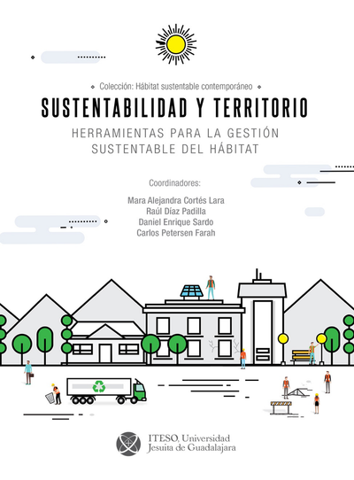 Sustentabilidad y territorio: herramientas para la gestión sustentable del hábitat