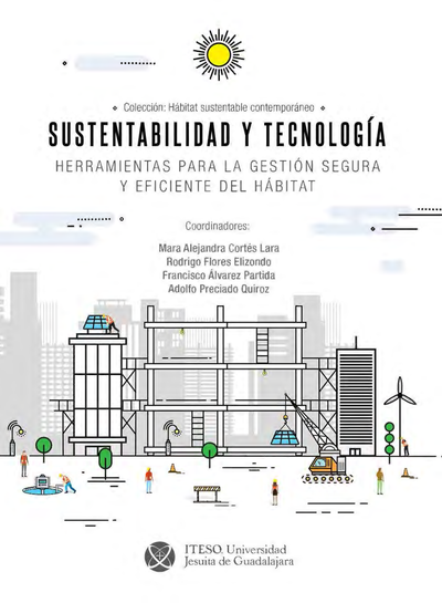 Sustentabilidad y tecnología: herramientas para la gestión segura y eficiente del hábitat