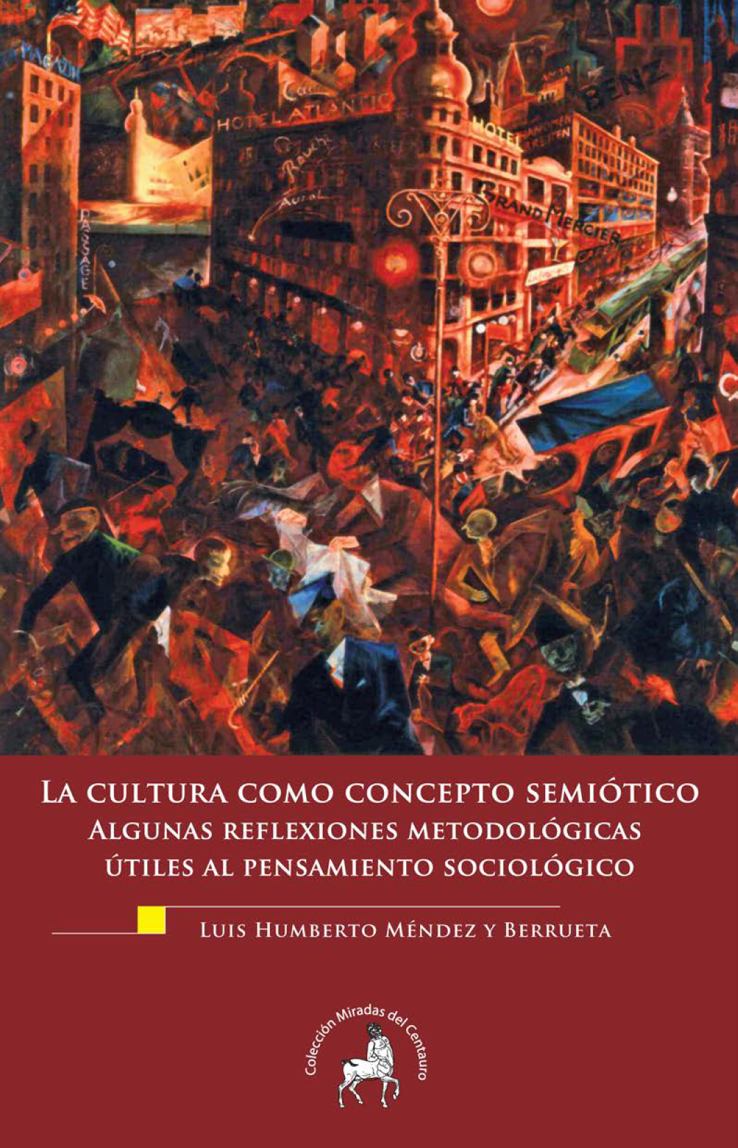La cultura como concepto semiótico: algunas reflexiones metodológicas útiles al pensamiento sociológico