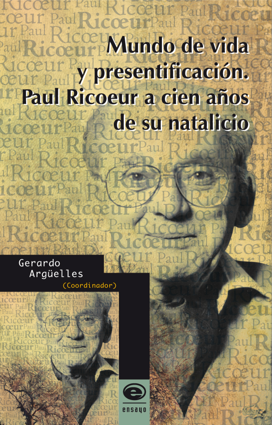Mundo de vida y presentificación: Paul Ricoeur a cien años de su natalicio