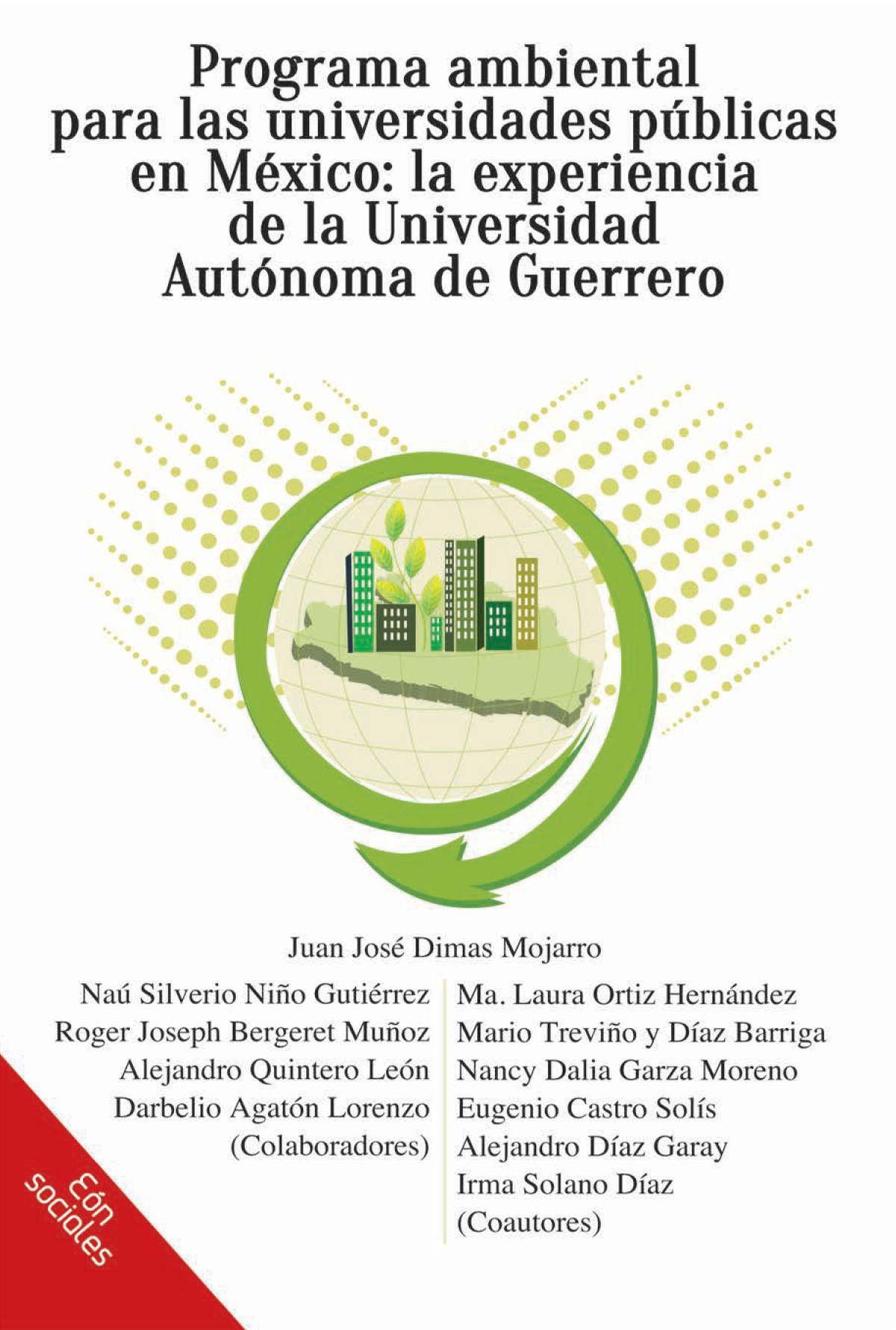Programa ambiental para las universidades públicas en México: la experiencia de la Universidad Autónoma de Guerrero
