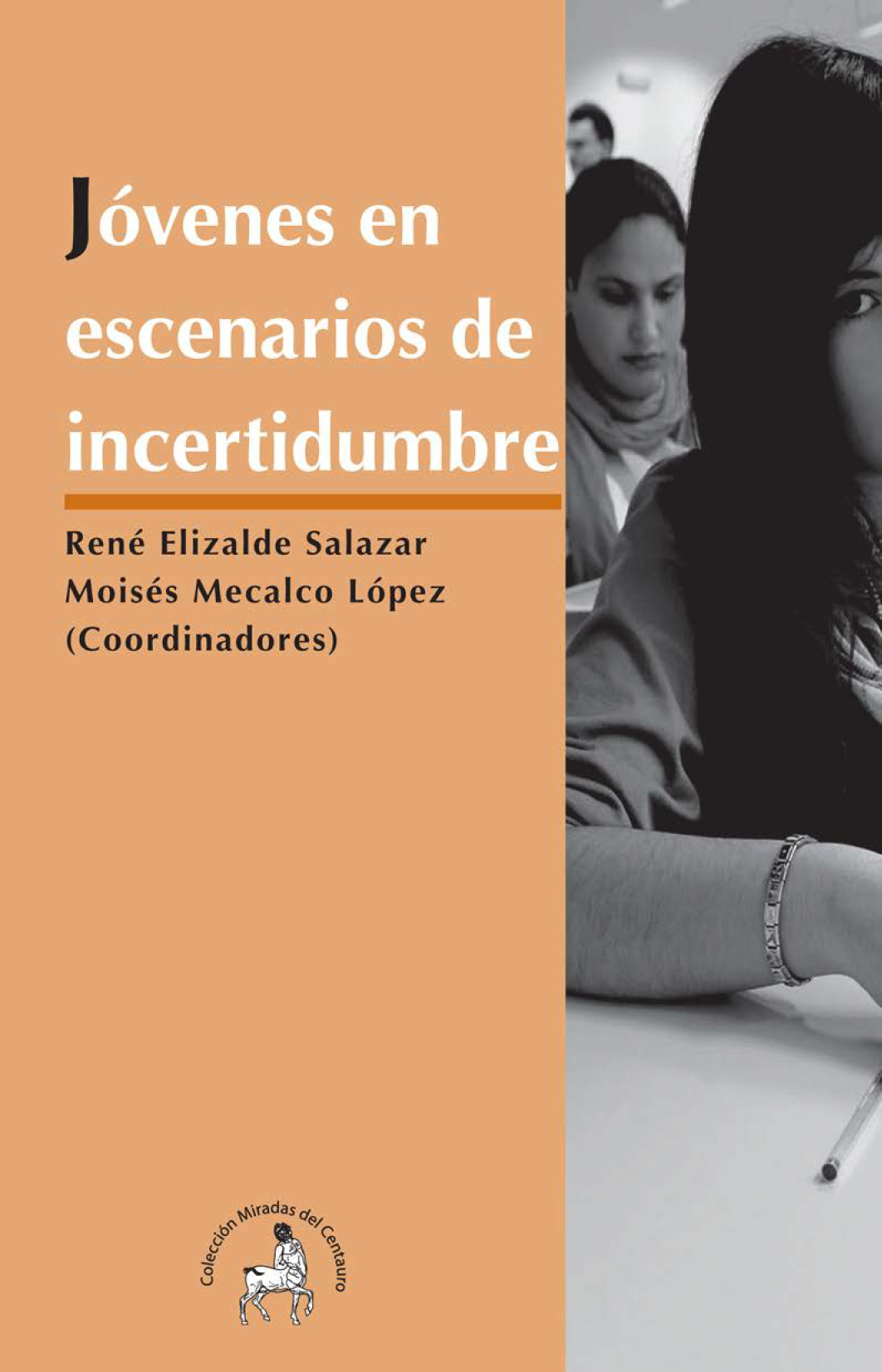 Jóvenes en escenarios de incertidumbre