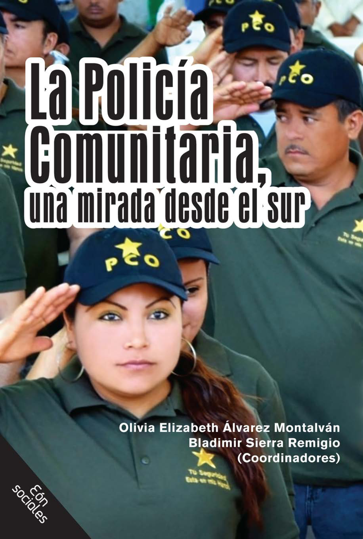 La policía comunitaria, una mirada desde el sur