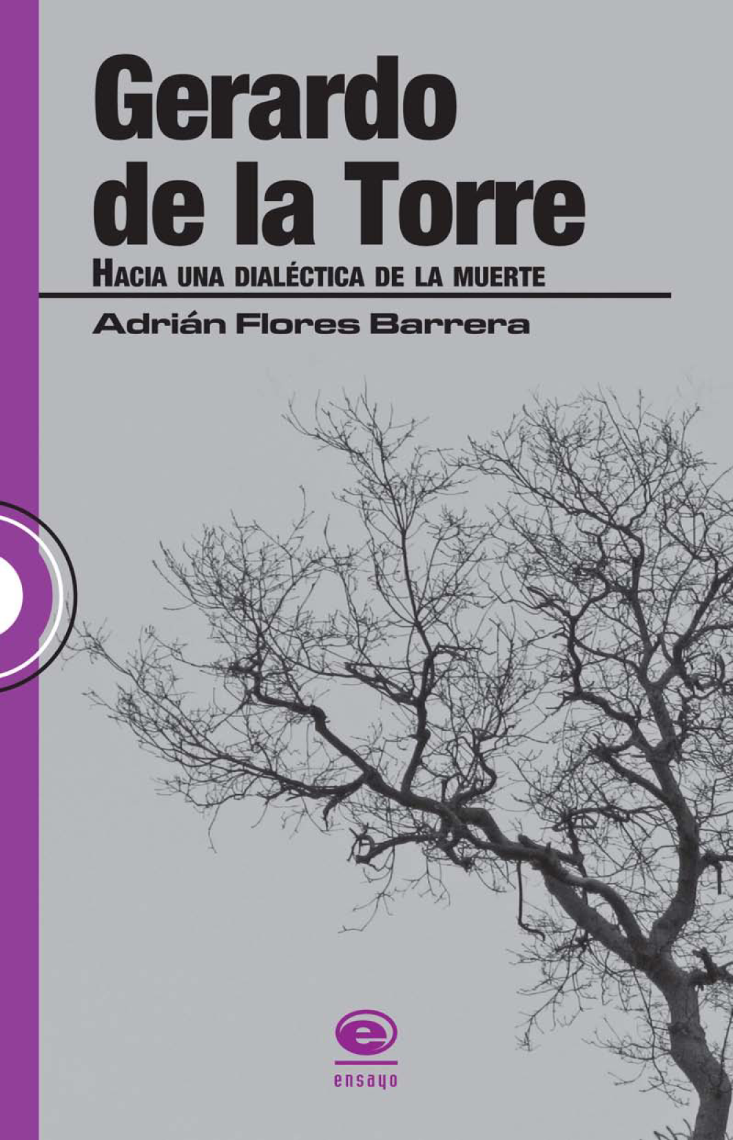 Gerardo de la Torre: hacia una dialéctica de la muerte