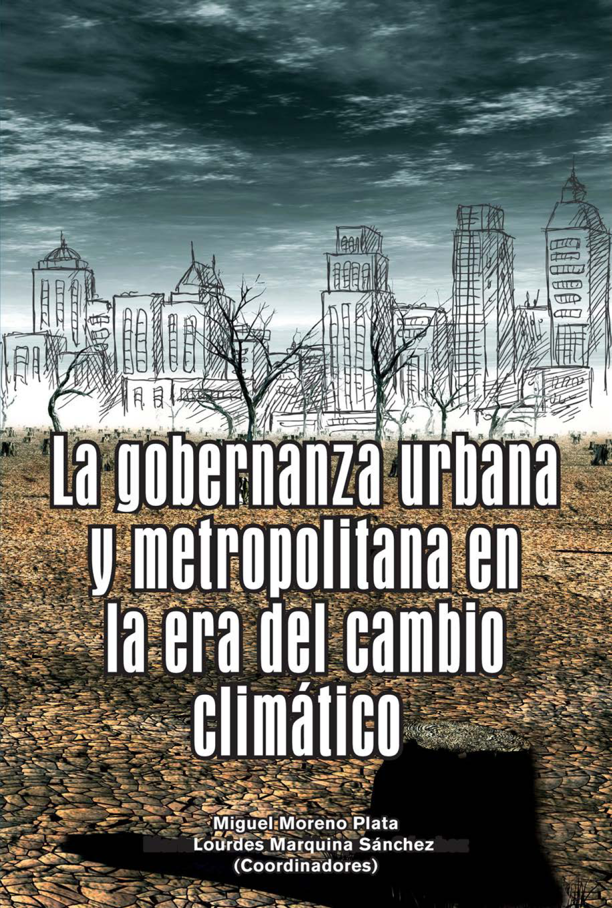 La gobernanza urbana y metropolitana en la era del cambio climático