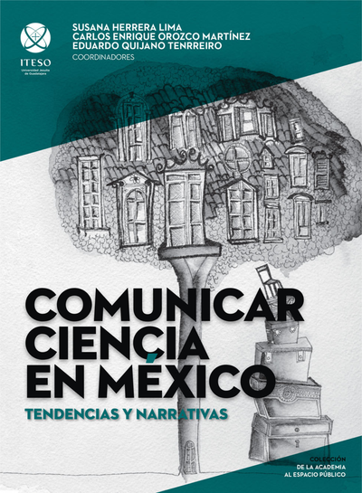 Comunicar ciencia en México: tendencias y narrativas