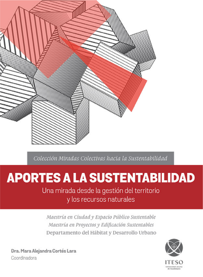 Aportes a la sustentabilidad: una mirada desde la gestión del territorio y los recursos naturales