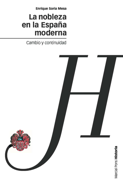 La Nobleza en la España moderna: cambio y continuidad