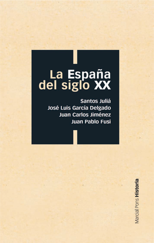 La España del siglo XX