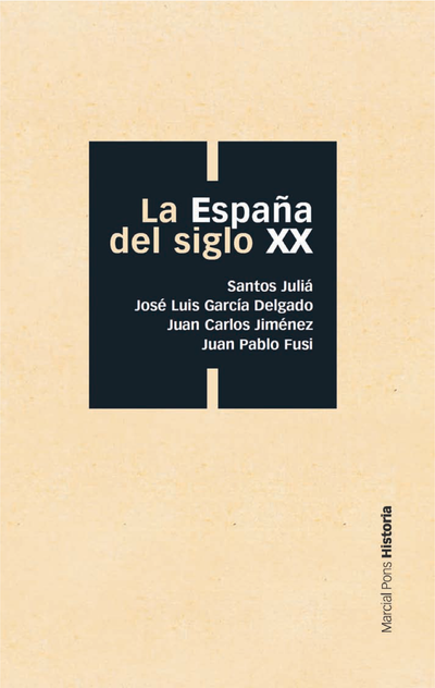 La España del siglo XX