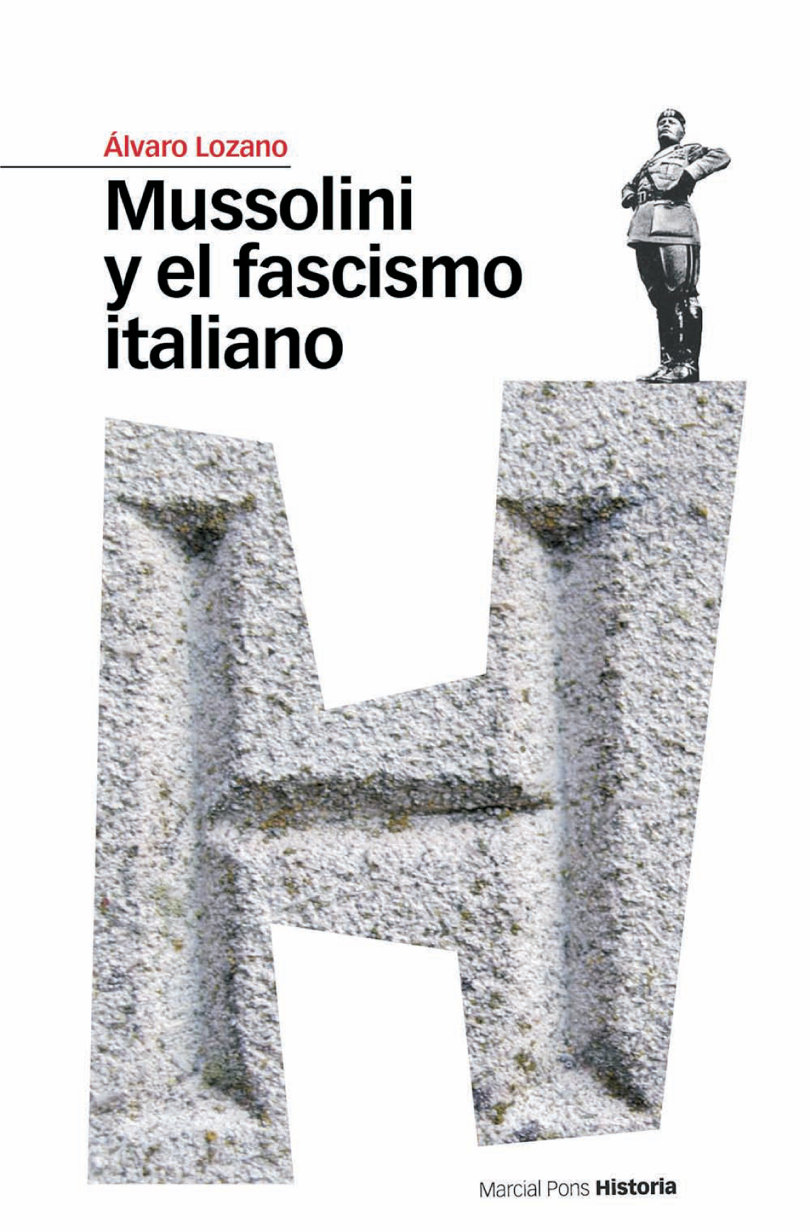 Mussolini y el fascismo italiano