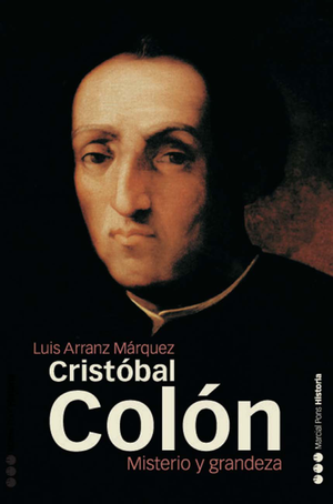 Cristóbal Colón: misterio y grandeza