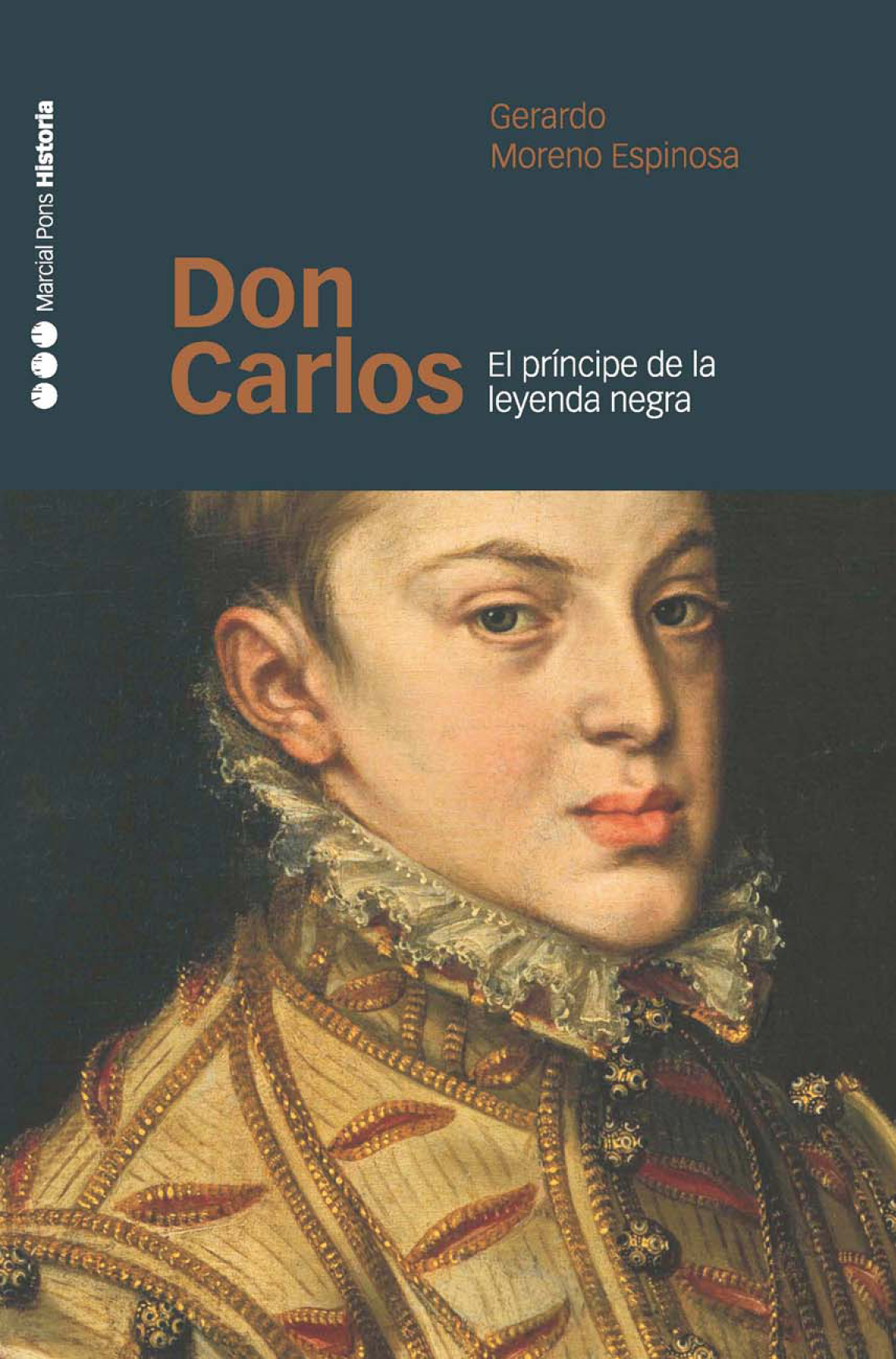 Don Carlos: el príncipe de la leyenda negra