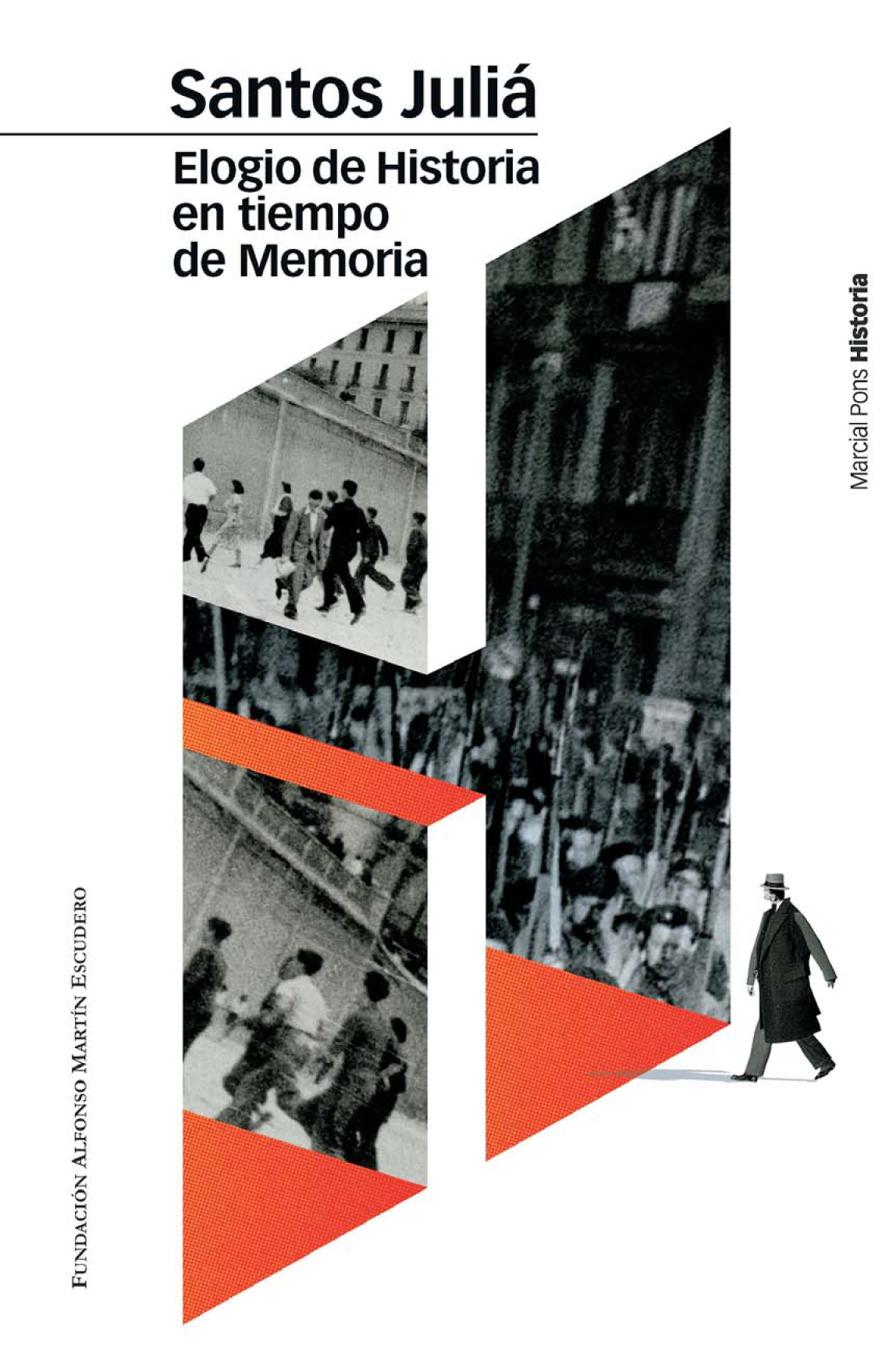 Elogio de historia en tiempo de memoria