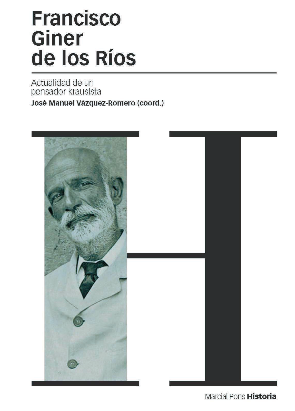 Francisco Giner de los Ríos: actualidad de un pensador krausista