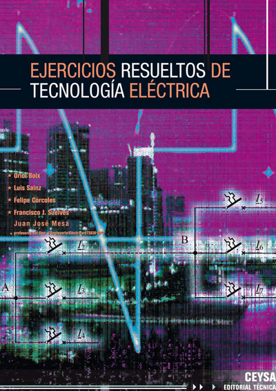 Ejercicios resueltos de tecnología eléctrica