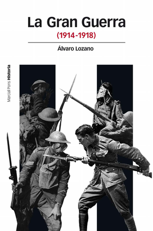 La Gran Guerra: 1914-1918