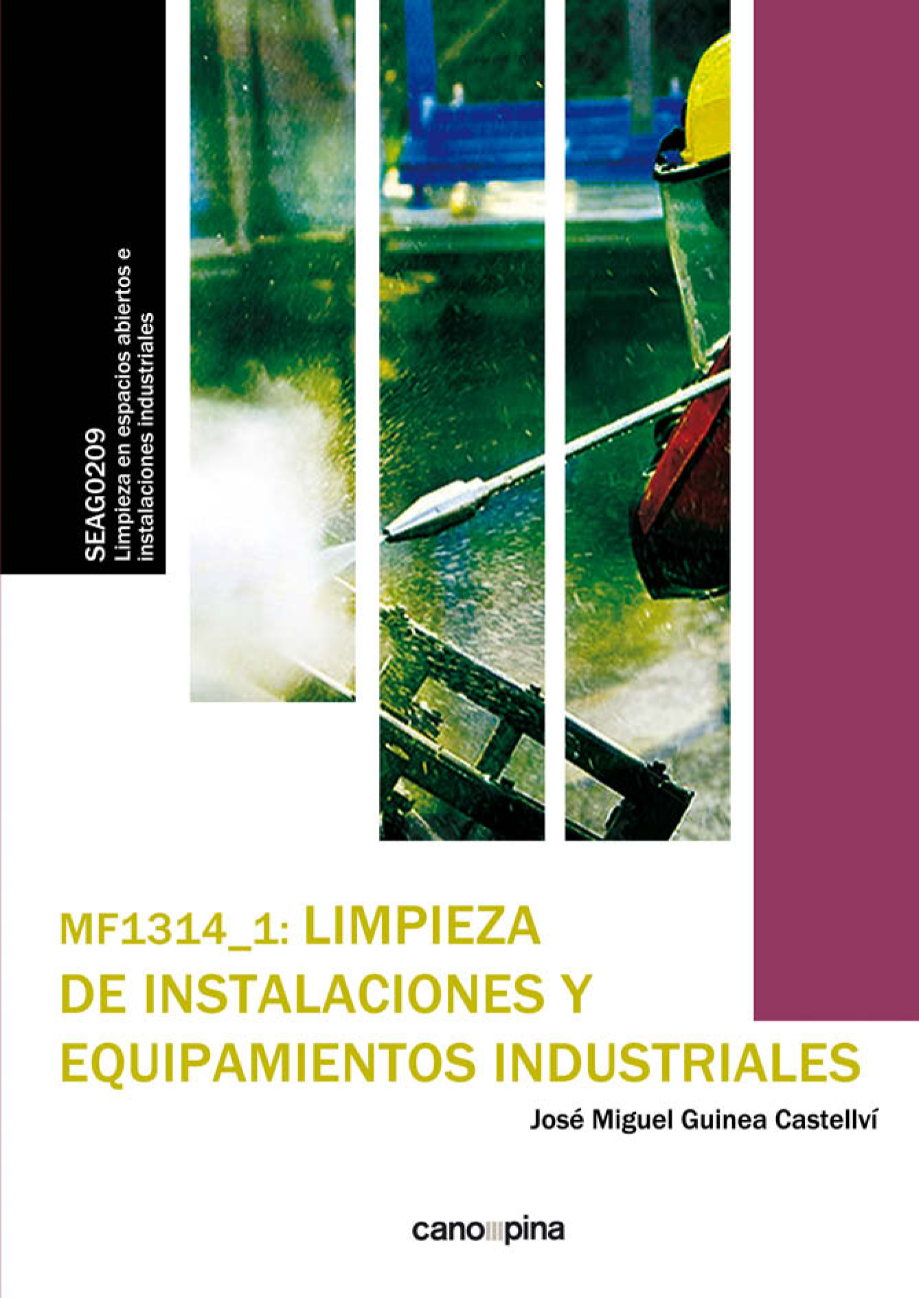 MF1314_1 Limpieza de instalaciones y equipamientos industriales