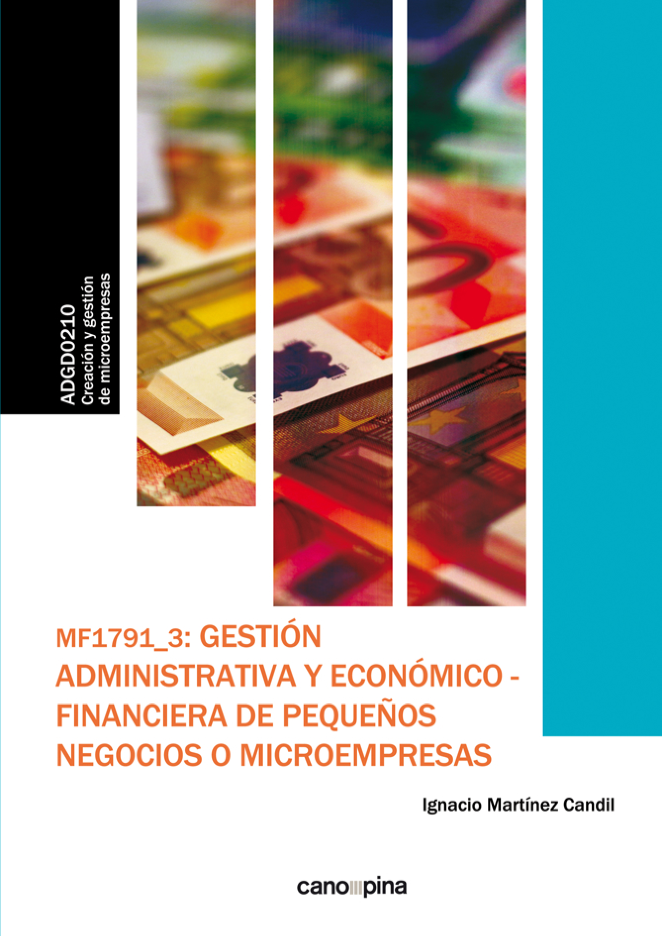 MF1791_3: Gestión administrativa y económico-financiera de pequeños negocios o microempresas