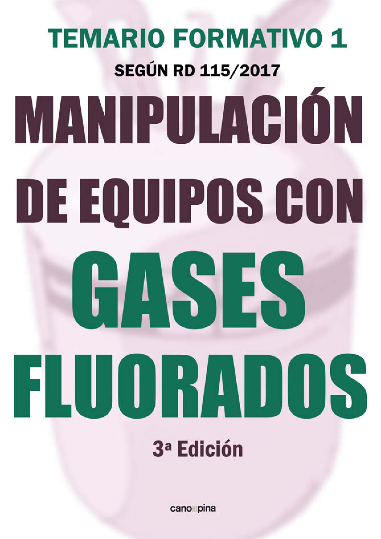 Manipulación de equipos con gases fluorados: temario formativo 1