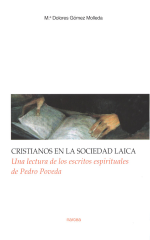 Cristianos en la sociedad laica: una lectura de los escritos espirituales de Pedro Poveda