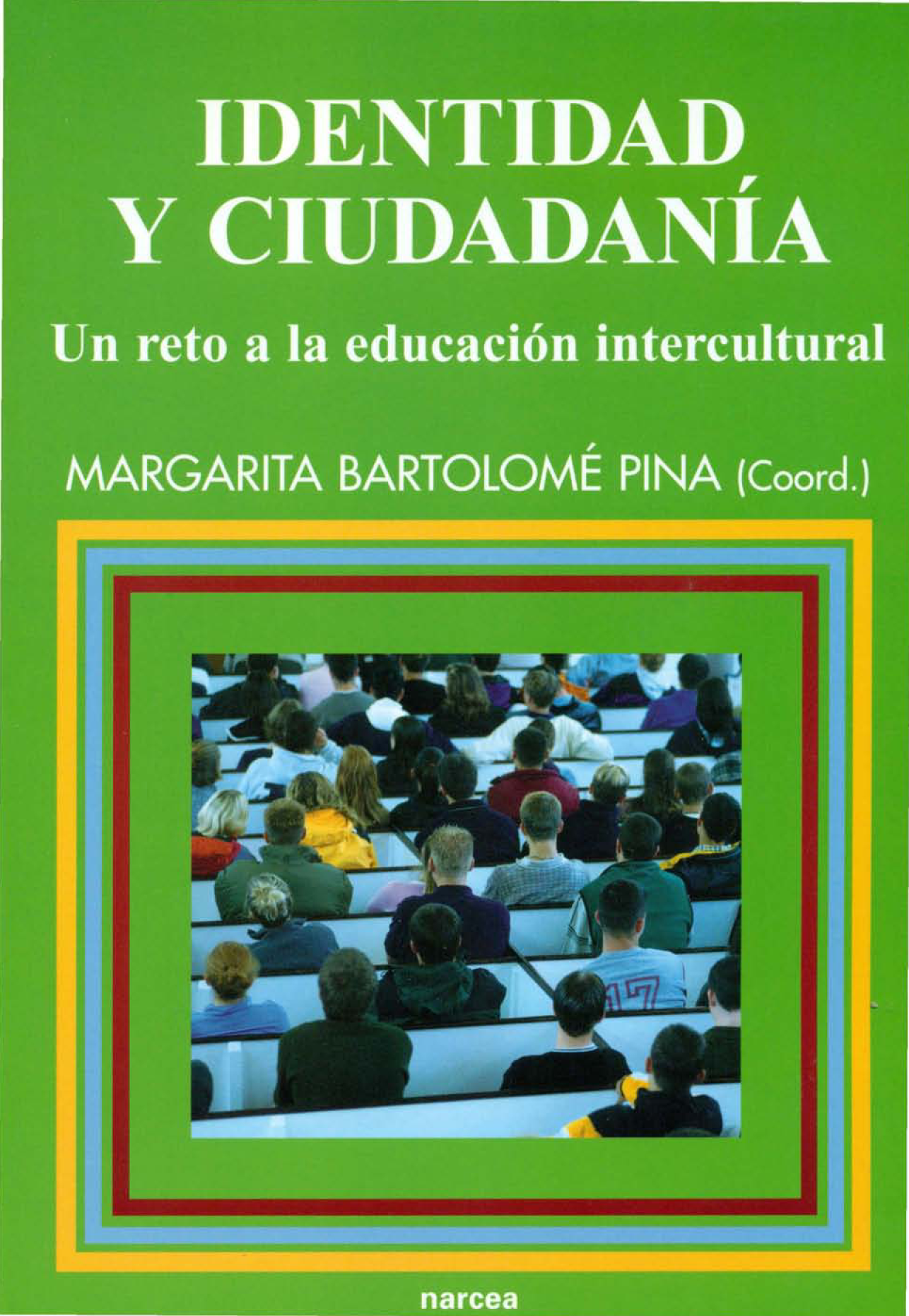Identidad y ciudadanía: un reto a la educación intercultural