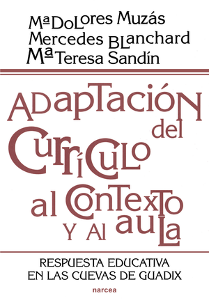 Adaptación del currículo al contexto y al aula: respuesta educativa en las cuevas de Guadix