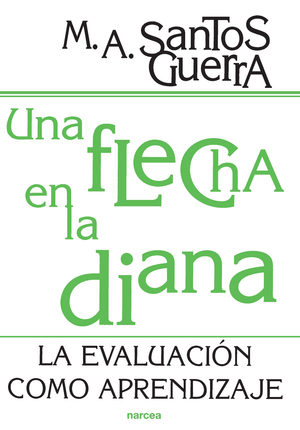 Una flecha en la diana: la evaluación como aprendizaje