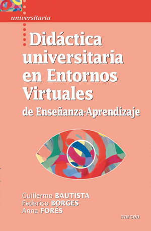 Didáctica universitaria en entornos virtuales de enseñanza-aprendizaje