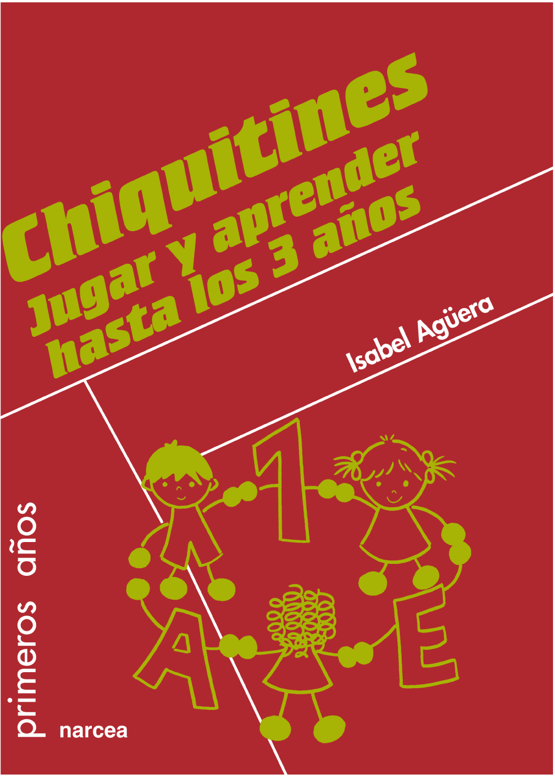 Chiquitines: jugar y aprender hasta los 3 años