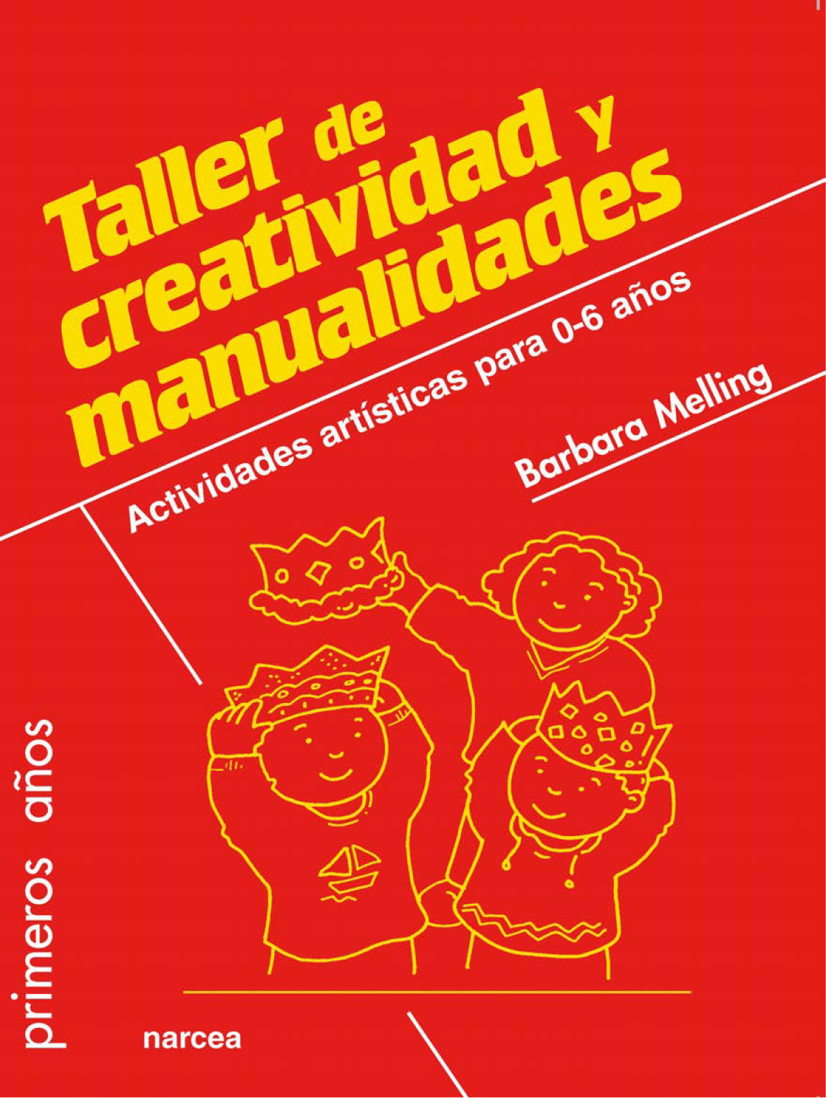 Taller de creatividad y manualidades: actividades artísticas para 0-6 años