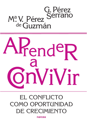 Aprender a convivir: el conflicto como oportunidad de crecimiento