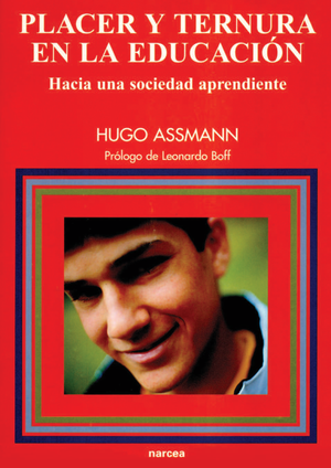 Placer y ternura en la educación: hacia una sociedad aprendiente