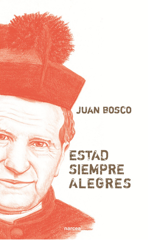 Estad siempre alegres