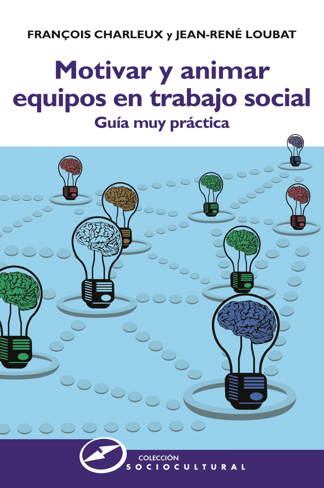 Motivar y animar equipos en trabajo social: guía muy práctica