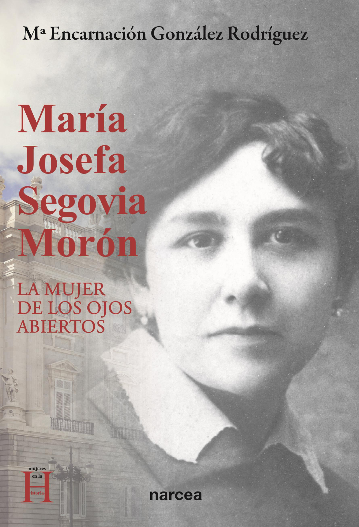 María Josefa Segovia Morón: la mujer de los ojos abiertos