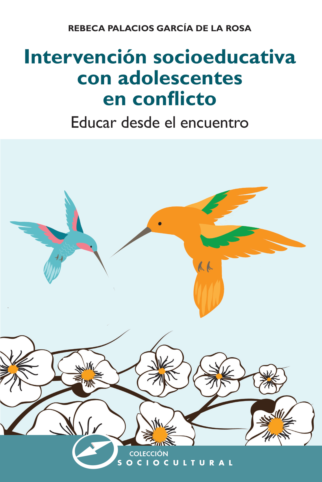 Intervención socioeducativa con adolescentes en conflicto: educar desde el encuentro