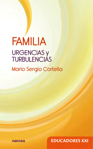 Familia: urgencias y turbulencias