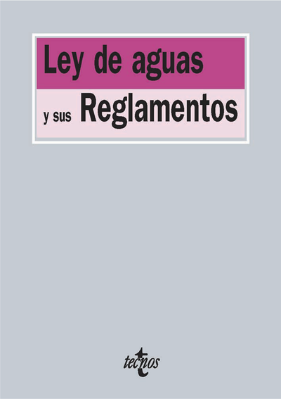 Ley de aguas y sus reglamentos