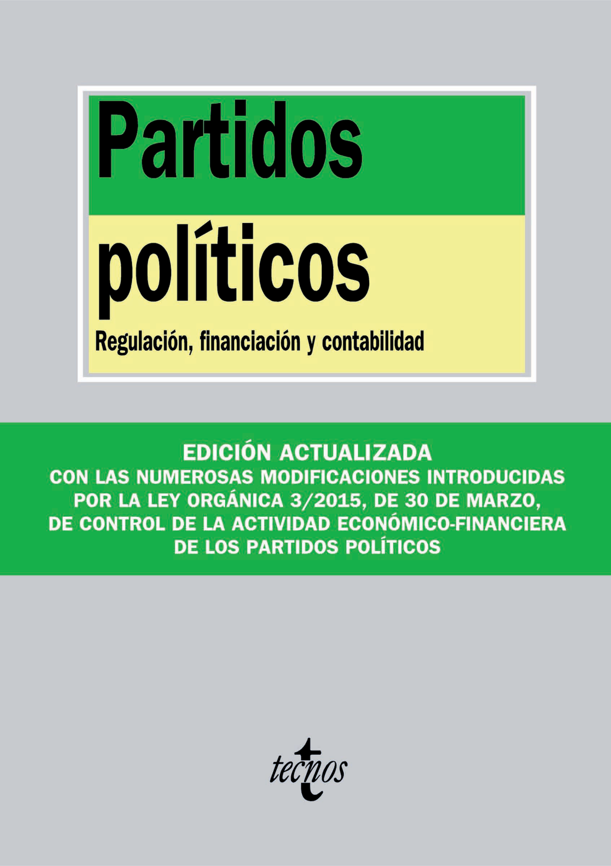 Partidos políticos: regulación, financiación y contabilidad