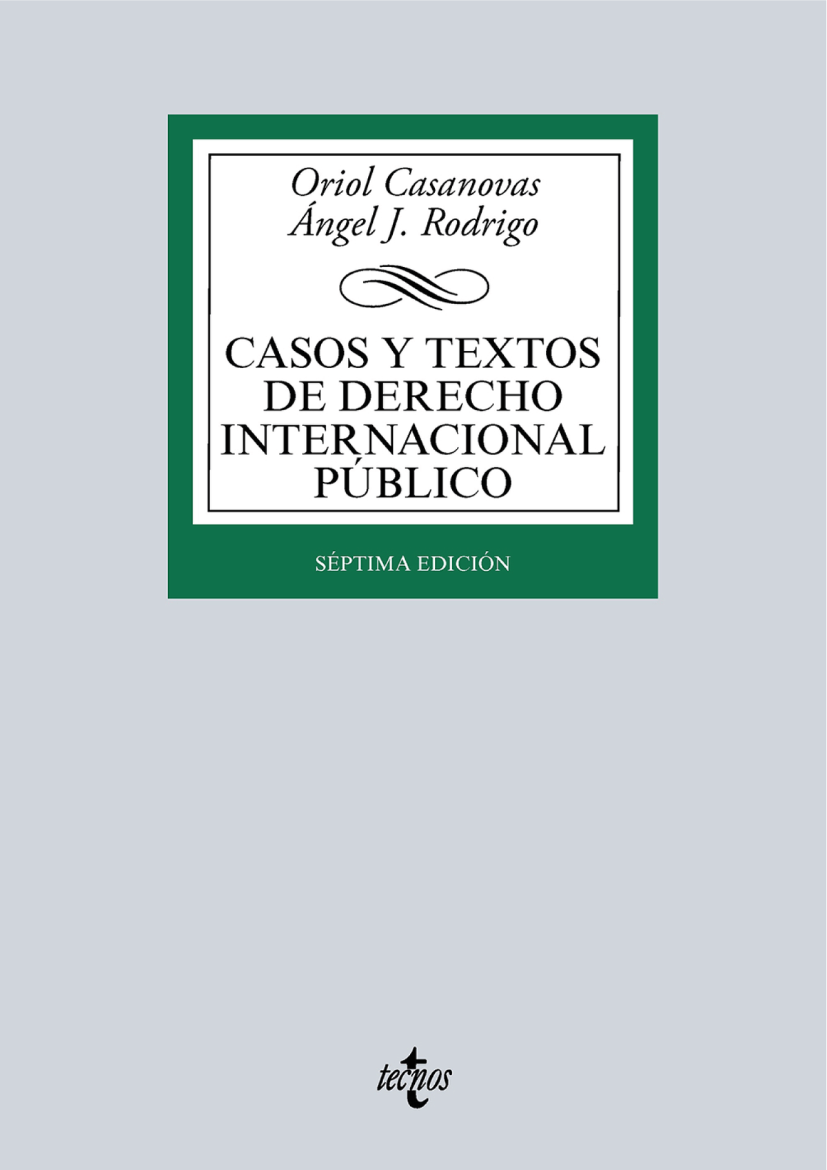 Casos y textos de Derecho Internacional Público