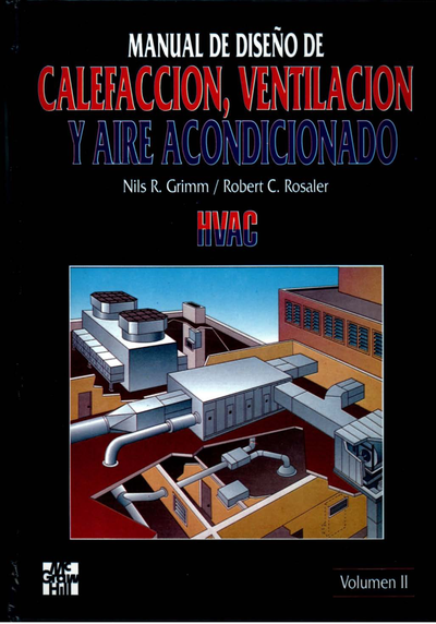Manual de diseño de calefacción, ventilación y aire acondicionado. Vol. 2