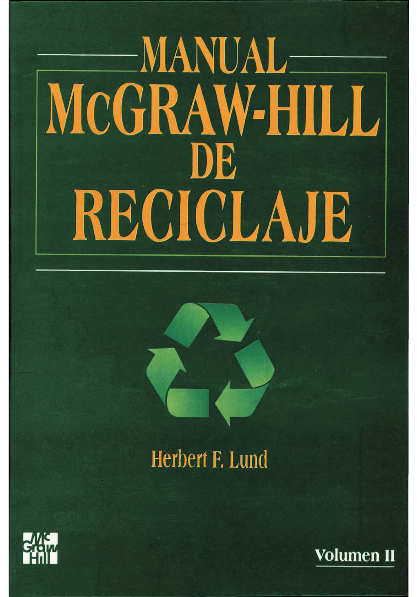 Manual McGraw-Hill de reciclaje. Volumen II