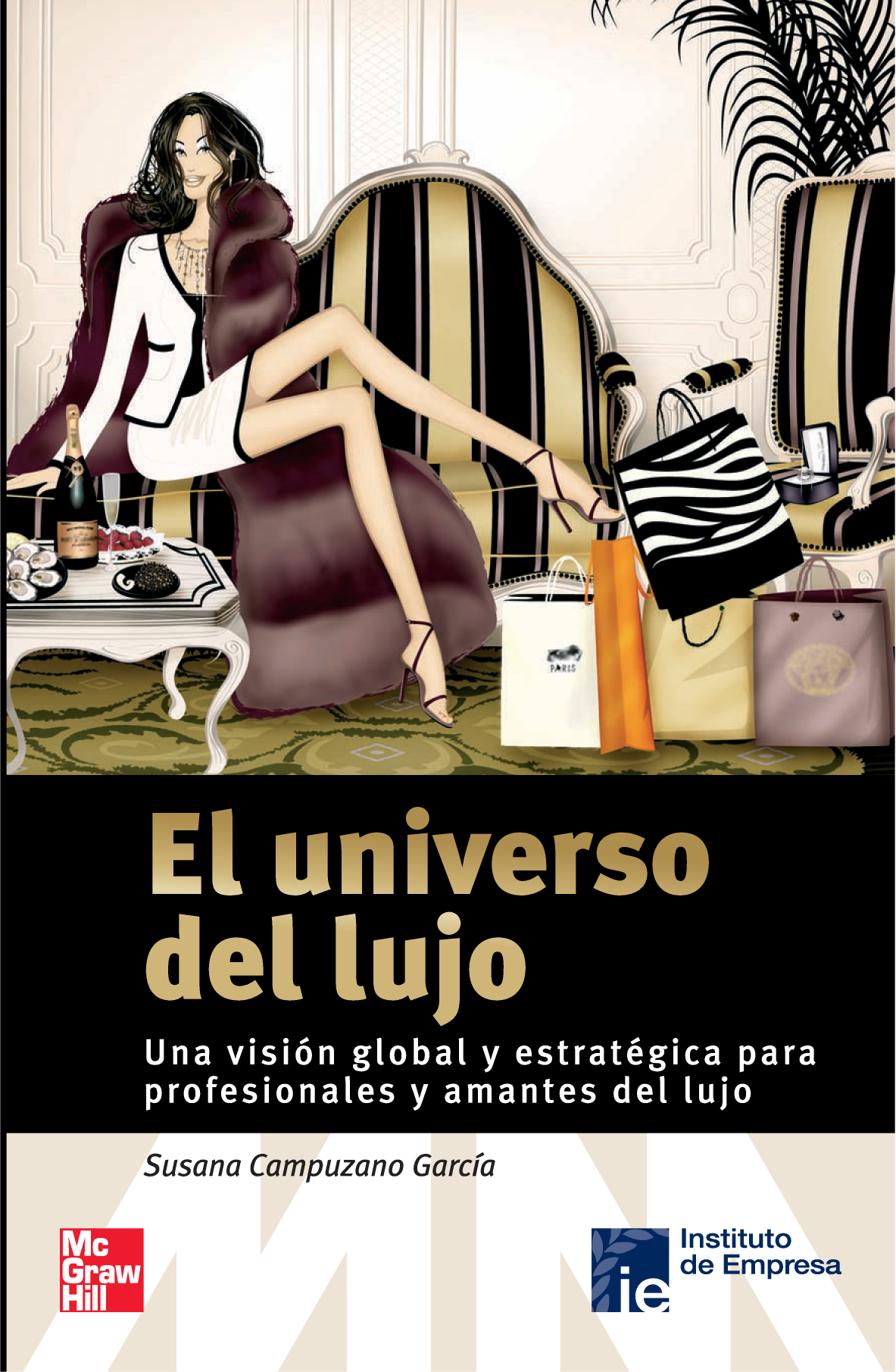 El universo del lujo: una visión global y estratégica para profesionales y amantes del lujo