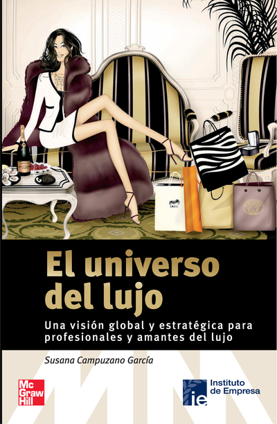 El universo del lujo: una visión global y estratégica para profesionales y amantes del lujo